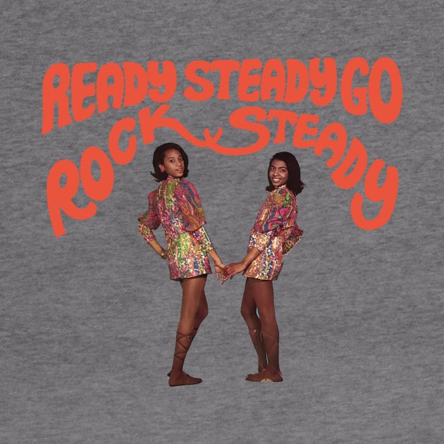 Ready Steady go Rock Steady reggae by HAPPY TRIP PRESS